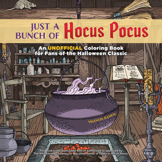 Just a Bunch of Hocus Pocus Coloring Book by Valentin Ramon