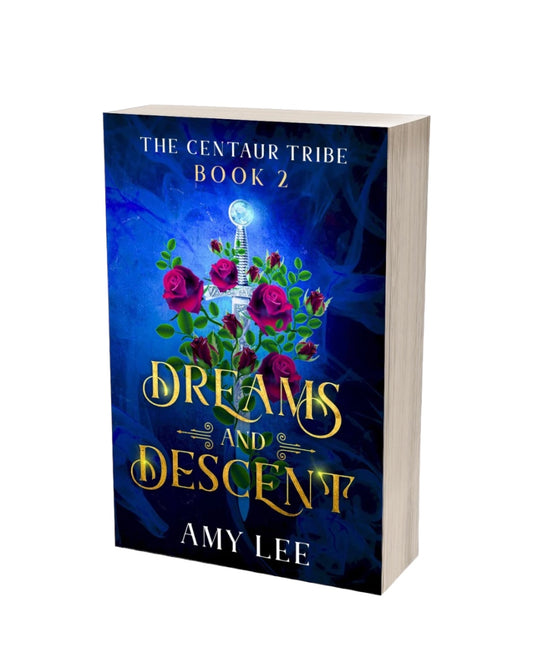 Dreams and Descent, and Centaur Tribe Book 2 by Amy Lee
