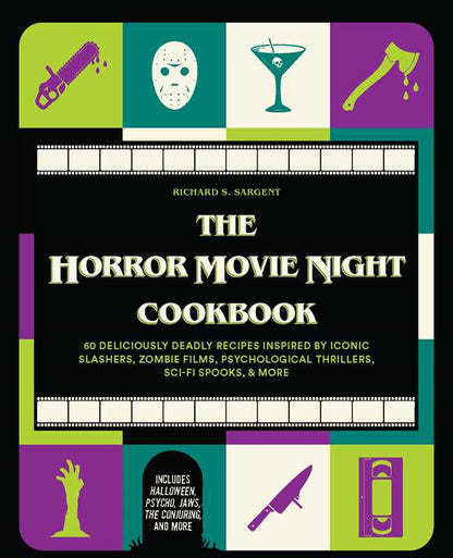 Horror Movie Night Cookbook by Richard S. Sargent